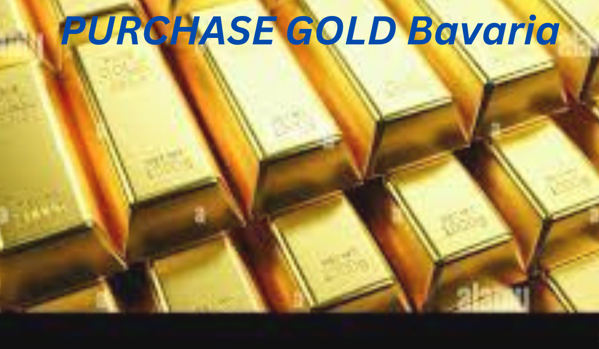 Purchase Gold Bavaria: A Guide To Buying Gold Industry 2024